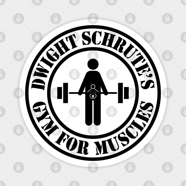 The Office – Dwight Schrute’s Gym For Muscles Strength Of A Grown Man And A Little Baby Magnet by Shinsen Merch